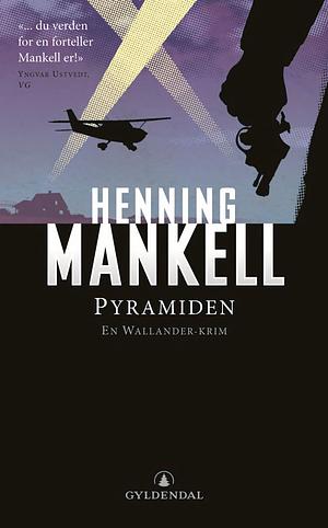 Pyramiden by Henning Mankell