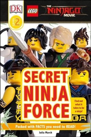 LEGO® NINJAGO® Movie™ Secret Ninja Force Level 2 by Julia March