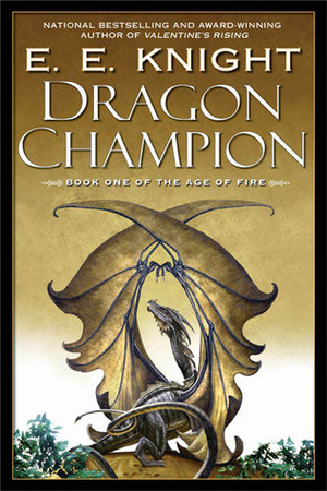 Dragon Champion by E.E. Knight