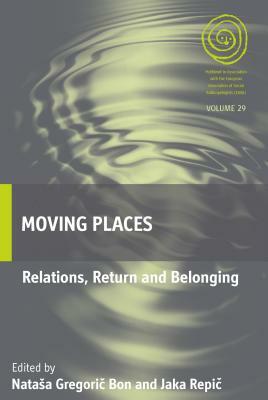 Moving Places: Relations, Return and Belonging by 