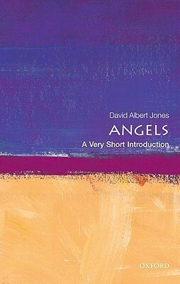 Angels: A Very Short Introduction by David Albert Jones