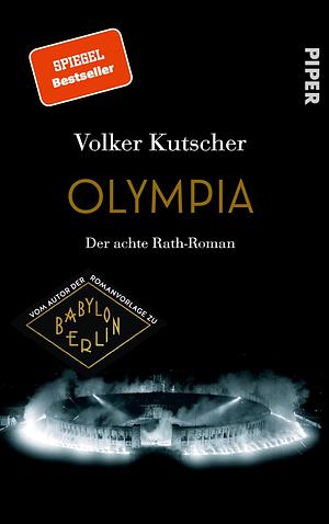 Olympia: Der achte Rath-Roman by Volker Kutscher