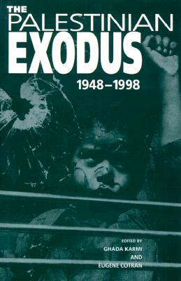 The Palestinian Exodus: 1948-1998 by 