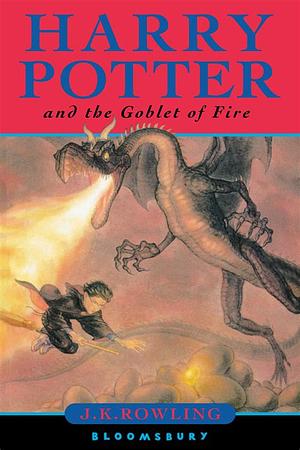 Harry Potter and the Goblet of Fire. J.K. Rowling by J.K. Rowling, J.K. Rowling