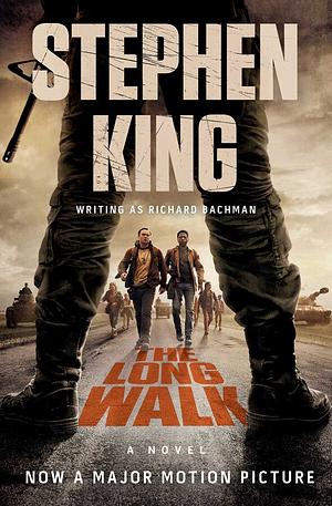 The Long Walk by Stephen King, Richard Bachman