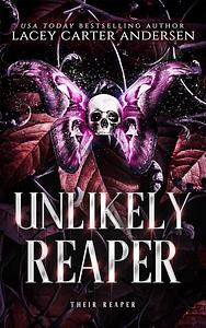 Unlikely Reaper by Lacey Carter Andersen