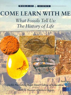 What Fossils Tell Us: The History of Life by Bridget Anderson