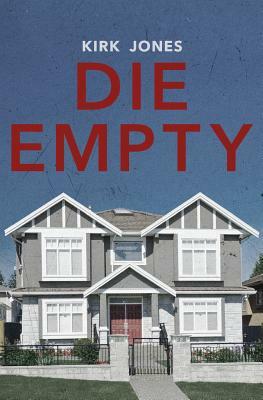 Die Empty by Kirk Jones