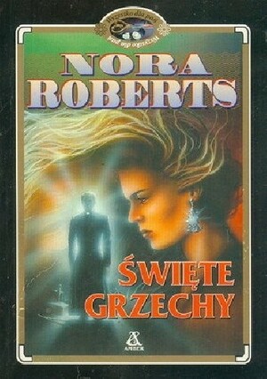 Święte grzechy by Nora Roberts