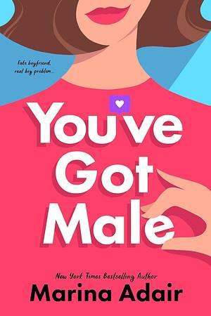 You've Got Male by Marina Adair