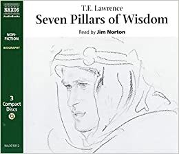 Seven Pillars Of Wisdom by T.E. Lawrence