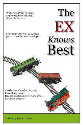 The Ex Knows Best by Kevin Porter