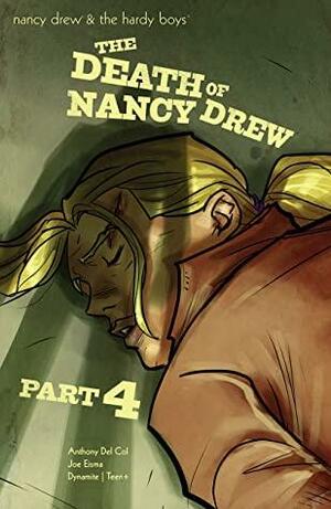 Nancy Drew & The Hardy Boys: The Death of Nancy Drew #4 by Anthony Del Col