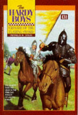 Crusade of the Flaming Sword by Franklin W. Dixon, Anne Greenberg