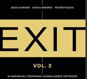 EXIT Vol. 2 by Anssi Kiviranta, Matias Mäenpää, Petteri Poukka