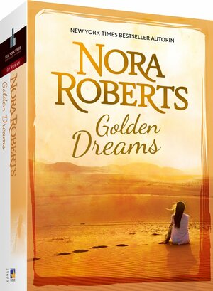 Golden Dreams: Die Tochter des Goldsuchers / Trau keinem Playboy by Nora Roberts