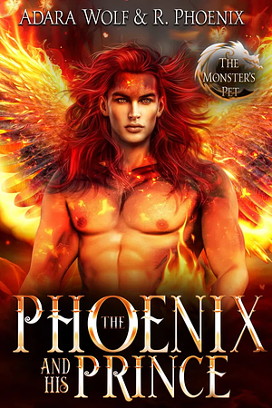 The Phoenix and His Prince by R. Phoenix, Adara Wolf