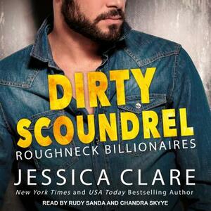 Dirty Scoundrel by Jessica Clare