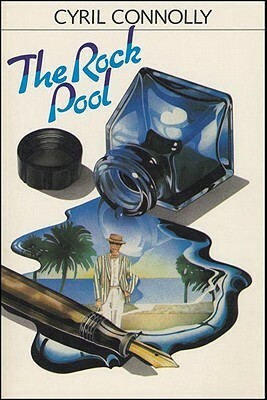 The Rock Pool by Cyril Connolly, Peter Quennell