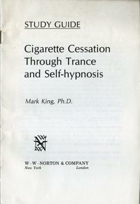 Cigarette Cessation Tape and Study Guide by James King