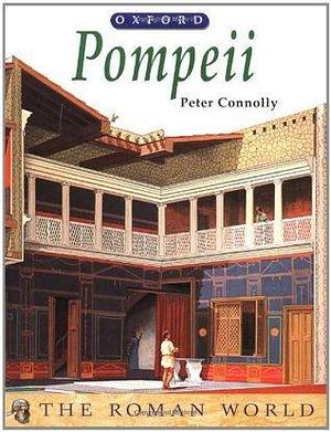 Pompeii by Peter Connolly, Peter Connolly