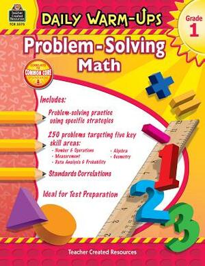 Daily Warm-Ups: Problem Solving Math Grade 1 by Mary Rosenberg
