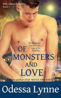 Of Monsters and Love by Odessa Lynne