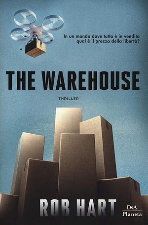 The Warehouse by Rob Hart