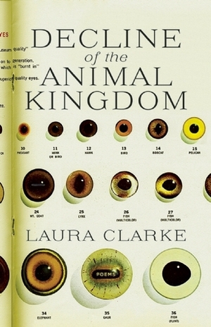 Decline of the Animal Kingdom by Laura Clarke