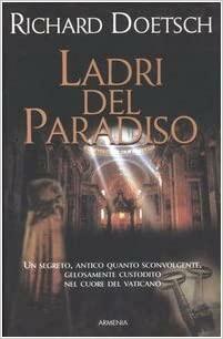 Ladri del Paradiso by Richard Doetsch