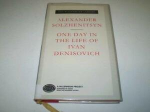 Day In Life Of Ivan Denisovitch by Aleksandr Solzhenitsyn