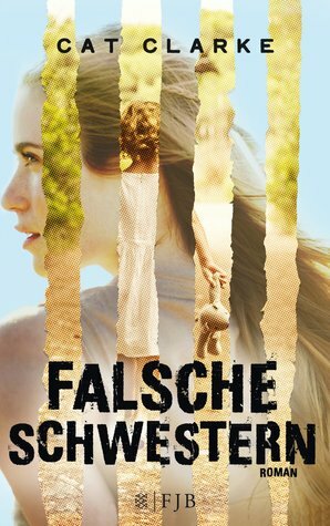 Falsche Schwestern by Cat Clarke