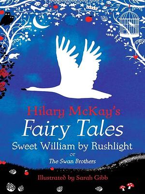 Sweet William by Rushlight by Hilary McKay