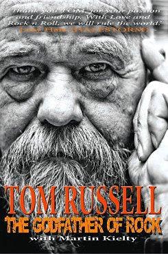 The Godfather of Rock by Tom Russell, Tom Russell, Martin Kielty