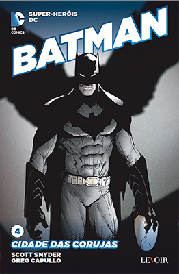 Batman: Cidade das Corujas by Scott Snyder, Greg Capullo