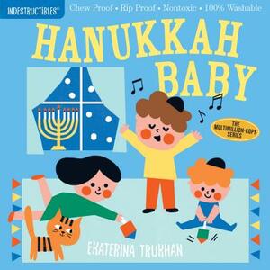 Indestructibles: Hanukkah Baby: Chew Proof - Rip Proof - Nontoxic - 100% Washable (Book for Babies, Newborn Books, Safe to Chew) by 