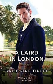 A Laird In London by Catherine Tinley