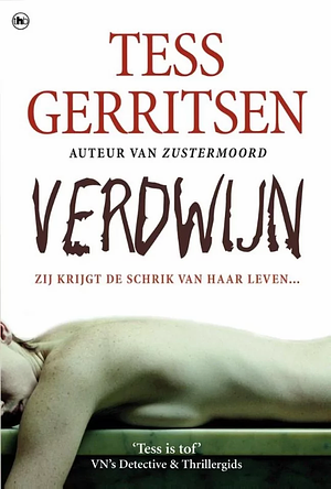 Verdwijn by Tess Gerritsen, Els Braspenning