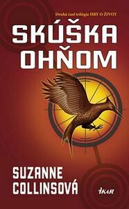 Skúška ohňom by Suzanne Collins