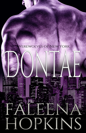 Werewolves of New York: Dontae by Faleena Hopkins