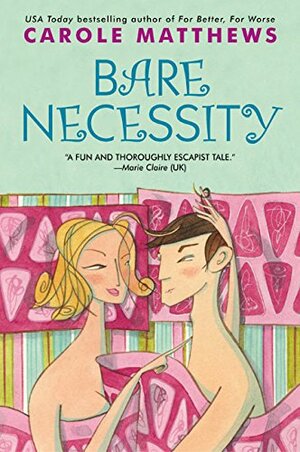 Bare Necessity by Carole Matthews