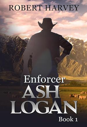 Enforcer Ash Logan by Robert Harvey