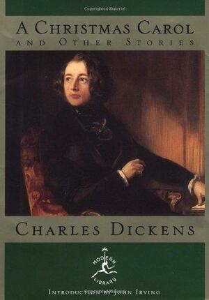 A Christmas Carol and Other Stories by Charles Dickens