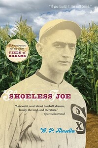 Shoeless Joe by W.P. Kinsella