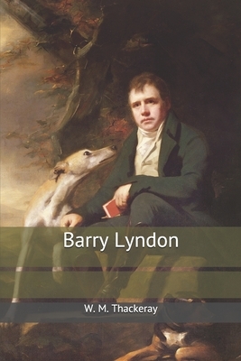 Barry Lyndon by William Makepeace Thackeray