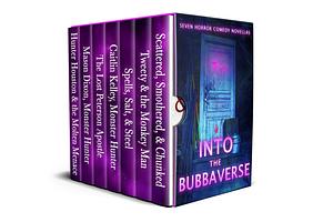 Into the Bubbaverse: Seven Full-Length tales of mayhem and monsters! by John G. Hartness