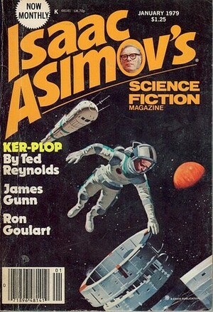 Isaac Asimov's Science Fiction Magazine, January 1979 (Asimov's Science Fiction, #11) by Barry B. Longyear, James E. Gunn, Melisa Michaels, Jeanne Dillard, Erwin S. Strauss, Martin Gardner, Isaac Asimov, George H. Scithers, Ted Reynolds, Ginger Kaderabek, Jon L. Breen, Ron Goulart, Charles N. Brown