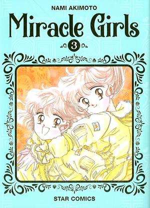 Miracle Girls, Vol. 3 by Ray Yoshimoto, Nami Akimoto