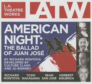 American Night: The Ballad of Juan Jose by Richard Montoya