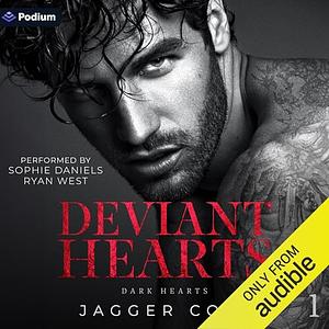 Deviant Hearts by Jagger Cole